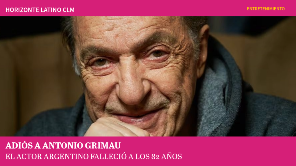 Antonio Grimau, actor argentino fallecido a los 82 años en octubre de 2026